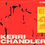 KERRI CHANDLER | LIBERTY HALL COURTS | SYD