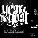 Year Of The Goat + Spiral Skies / Vaterland, Oslo / Pres. av Live Wire Concerts og Vaterland