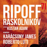 Ripoff Raskolnikov Band 70+1 // Vendégek: Karácsony James (LGT), Roberto Luti