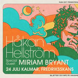 Håkan Hellström | Special Guest: Miriam Bryant | Fredriksskans | Kalmar
