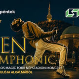 Jubileumi QUEEN Symphonic • Pécs, Káptalan Kert 