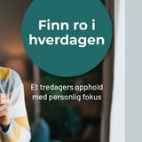 Dine dager – et tredagers opphold med personlig fokus