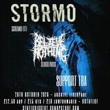 STORMO // BELIEVE IN NOTHING - LIVERPOOL