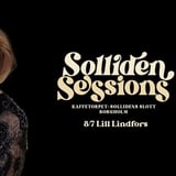 Lill Lindfors | Borgholm, Solliden Sessions