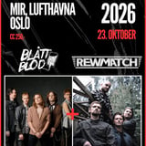 Blått Blod x Rewmatch // LIVE @ MIR Lufthavna, Oslo