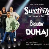 Swetřík – 10 let na scéně + Duhaj + Broučky
