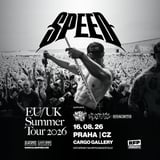 SPEED (AU) + Supports: No Face No Case, MINDGAZE, Hyacinth - PRAGUE