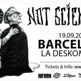 Not Scientists (19/09/2026) Barcelona @ La Deskomunal