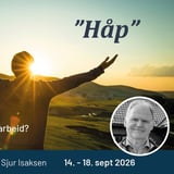Rekreasjonsuke om "Håp" med Sjur Isaksen - Uke 38