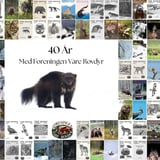 Foreningen Våre Rovdyr 40-års fest!
