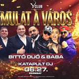 🎺 MULAT A VÁROS 🎺 [2026.06.27.] Y Club ➤ Balatonlelle