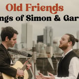 Old Friends: The Songs Of Simon & Garfunkel