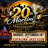 MARTINI IN THE MORNING: honoring GREAT AMERICAN SONGBOOK (20th Anniversary Celebration)