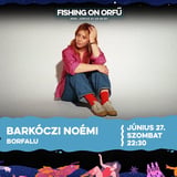 BARKÓCZI NOÉMI • FISHING ON ORFŰ 2026 • BORFALU 
