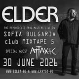 ELDER & AttaXic live Sofia / Club Mixtape 5 / 30.06