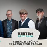 Ferenczi György és az 1ső Pesti Rackák koncert a Babel Kertemben