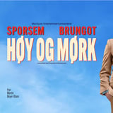 Terje Sporsem og John Brungot: Høy og Mørk