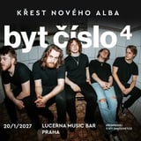 BYT ČÍSLO 4 - KŘEST NOVÉHO ALBA / LUCERNA MUSIC BAR