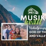 God of the Hills and Valleys - musikkväll med Good News
