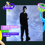 ANNE PACEO • Ven. 16 octobre 2026 • La Nouvelle Vague • Saint-Malo