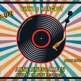 Vinyl & Hangout #10 Pop-Up @Annelundsgården