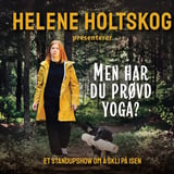 Men har du prøvd yoga! 