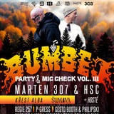 BUMBEJ PARTY & MIC CHECK Vol. III w/ REGIE 257 | MARTEN 307 -> KŘEST ALBA “ŠUMAVA”