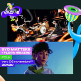 SYD MATTERS + FLORA HIBBERD • Ven. 06 novembre 2026 • La Nouvelle Vague • Saint-Malo