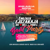 Emlékek Éjszakája™ // BOAT PARTY // Aug.14. // Balaton (Siófokról)