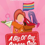 A Big Ol' Gay Garage Sale