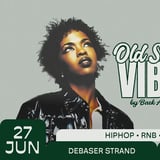 Old School Vibes 90s - 2000s Hiphop R&b - Afrobeats @Debaser