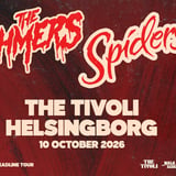 SPIDERS & THE DAHMERS || THE TIVOLI || HELSINGBORG