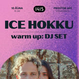 ICE HOKKU & DJ set