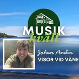 Visor vid Vänern - musikkväll med Johan Andin