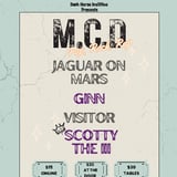 Dark Horse Institute Presents: M.C.D w/ Jaguar On Mars, GINN, Visitor, & Scotty The III