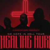 Heal the Hurt: No Hope in Hell Tour