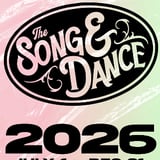 The Song & Dance Season Pass - Summer/Fall