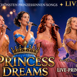 Princess Dreams - Die große märchenhafte Konzertshow