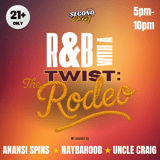 Second Sunday presents: R&B With A Twist: Rodeo