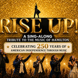 RISE UP! A Hamilton Tribute