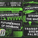 FREE SHOW: CONTRANISTAS / FUTURE KINGS OF DENMARK / POCKETWATCH INC. / STEDMAN & THE MADNESS