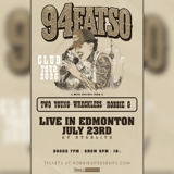 94fatso w/ Two Young, Wreckless & Robbie G