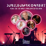 Jubileumskonsert - Fira 30 år med Ankarstiftelsen