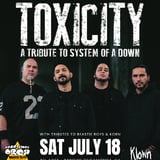 Toxicity - System of a Down tribute with Beastie Boys & Korn Tributes
