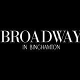 Broadway in Binghamton Season Subscription A