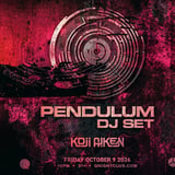 Pendulum (DJ Set) @ Q Nightclub