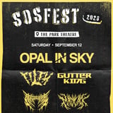 SOS FEST 2026 Night 2 - Opal in Sky | Filth