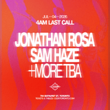Jonathan Rosa x Sam Haze + Friends | 4AM LAST CALL