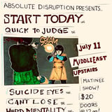 Start Today, Quick to Judge, Suicide Eyes, Can't Lose, Herd Mentality