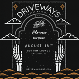 Driveways, Like Roses, Don't Panic